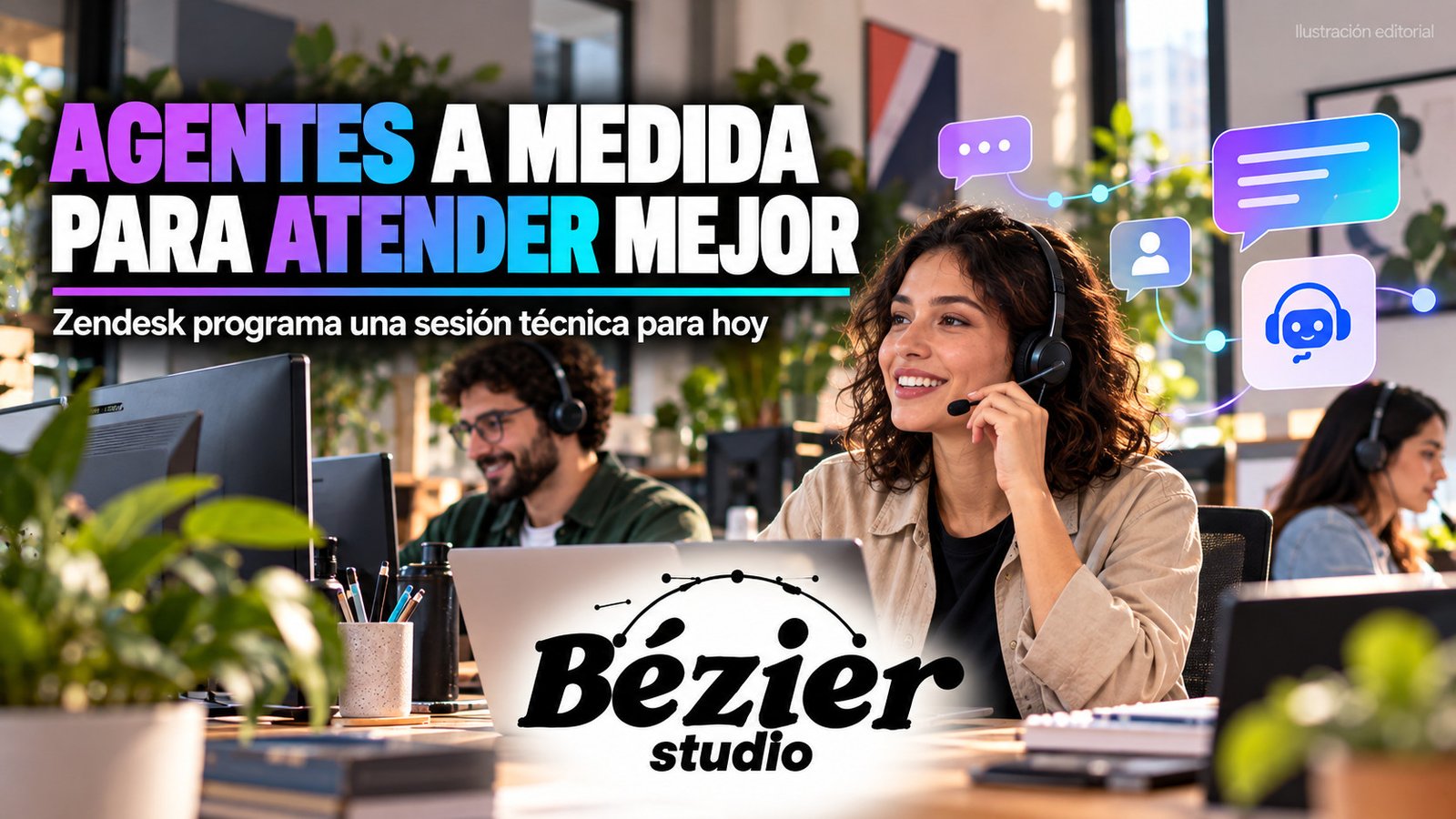Zendesk programa una sesión técnica sobre agentes personalizados para atención
