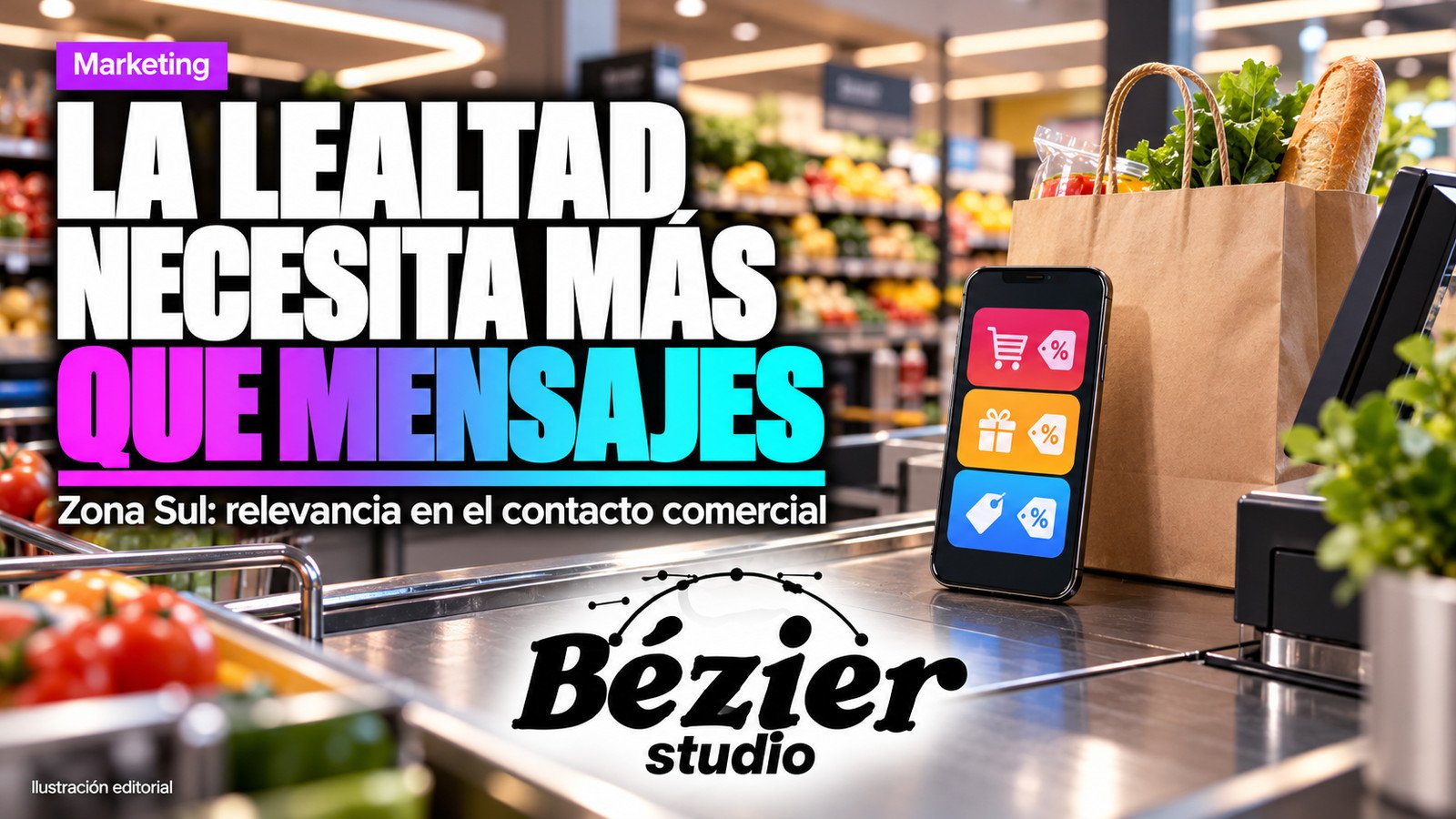 Zona Sul entra en las búsquedas: la lealtad de un cliente necesita más que enviarle ofertas