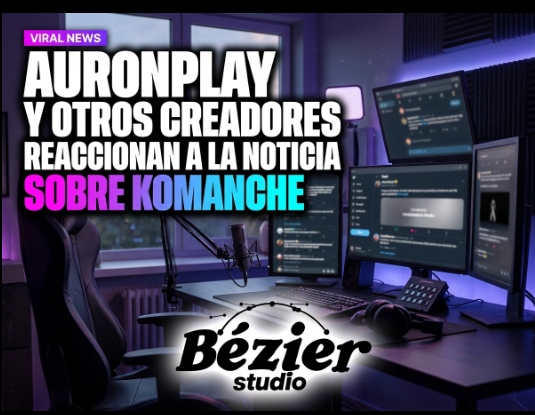 AuronPlay y otros creadores reaccionan a la noticia sobre Komanche